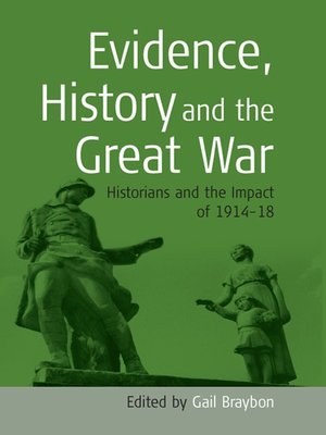 cover image of Evidence, History and the Great War